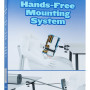 Hands-Free Mounting System